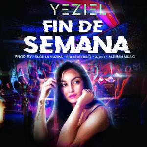 Fin De Semana (Explicit)