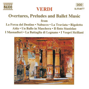 Verdi: Overtures / Preludes / Ballet Music