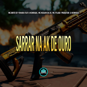 Sarrar na AK De Ouro (Explicit)