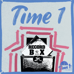 Record Box: Time 1 (Explicit)