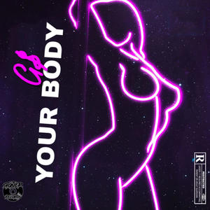 Your Body (Explicit)