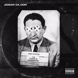 Don Status: The Carlo Gambino Chronicles (Explicit)