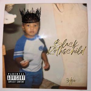 Black Rothschild (Explicit)