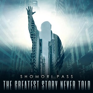 The Greatest Story Never Told (Explicit)
