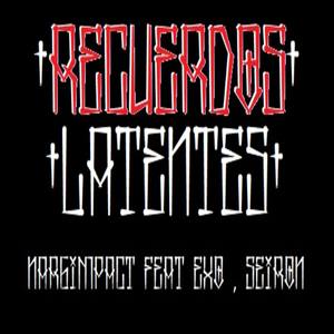 Recuerdos latentes (feat. seiron) (Explicit)