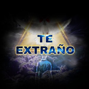 Te extraño