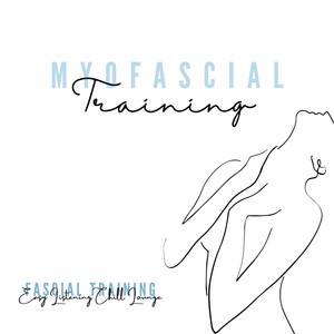 Myofascial Training