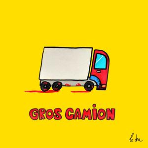 GROS CAMION
