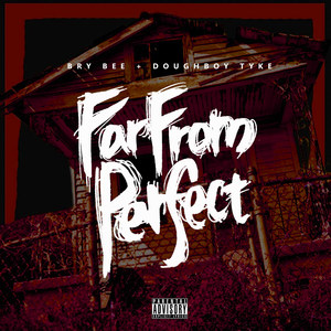 Far from Perfect (Explicit)