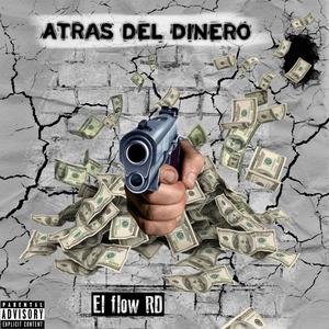 Atrás del dinero