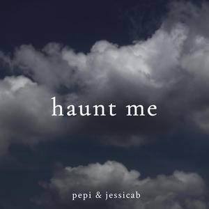 haunt me (feat. jessicab)