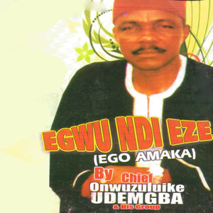 Egwu Ndu Eze (Kelly Special)