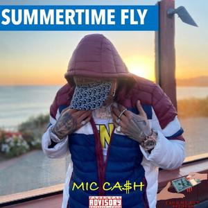 SUMMERTIME FLY (Explicit)