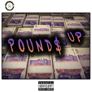 Pound$ Up (feat. Ryder Mann) [Explicit]