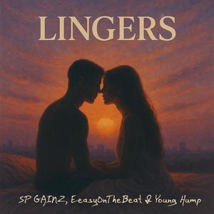 Lingers (feat. EeasyOnTheBeat & Young Hump) (Explicit)