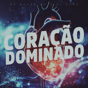 Coração Dominado (Explicit)
