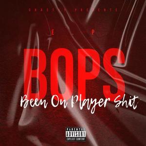 B.O.P.S. (Been On Player ****) [Explicit]