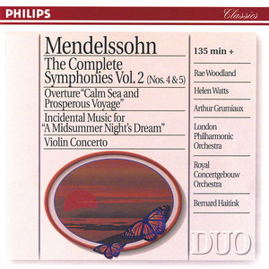 Mendelssohn: The Symphonies Vol.2; Violin Concerto; A Midsummer Night's Dream