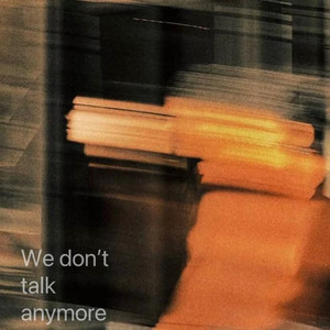 we don't talk anymore (3D环绕)