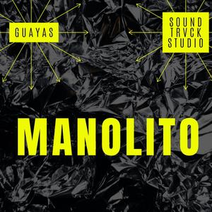 Manolito (Explicit)