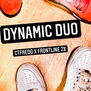 Dynamic Duo (Explicit)