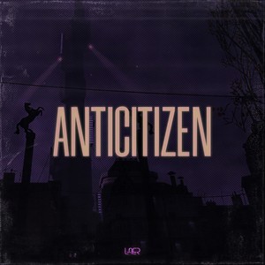 Anticitizen