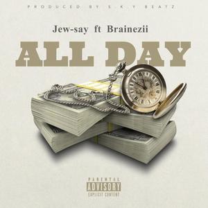 All Day (feat. BrainEzii) (Explicit)