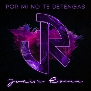 Por Mi No Te Detengas
