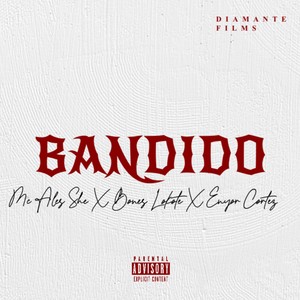 Bandido (Explicit)