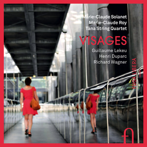 Lekeu, Duparc & Wagner: Visages