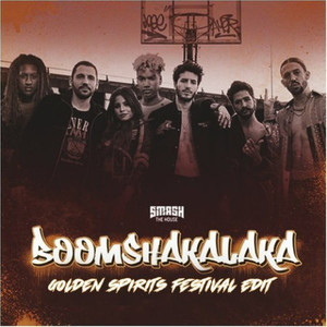 Boomshakalaka (Golden Spirits Festival Edit)