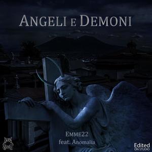 Angeli e Demoni (feat. Anomalia デーモン) (Explicit)