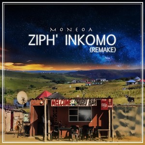 Ziphi Inkomo(Remake)