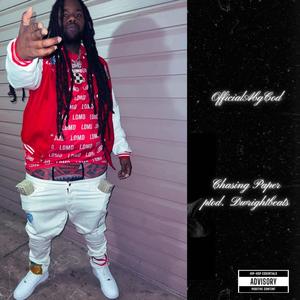 Chasing Paper (Explicit)