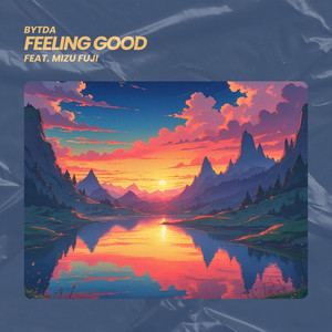 Feeling Good (feat. Mizu Fuji)