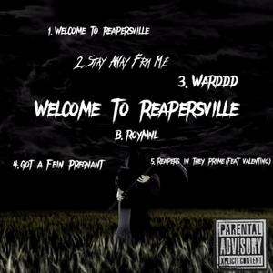 Welcome To Reapersville (Explicit)