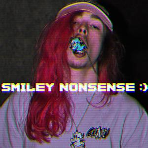 Well HappyMusic. Presents: Smiley Nonsense (Explicit)