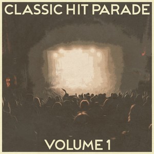 Classic Hit Parade, Vol. 1