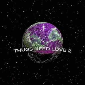 Thugs Need Love 2 (Explicit)