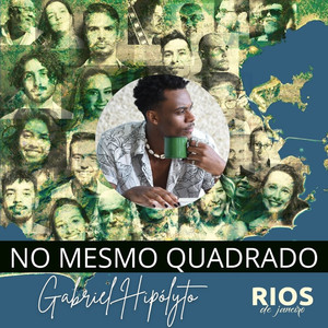 No Mesmo Quadrado (Rios de Janeiro) (Rios de Janeiro)