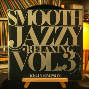 Smooth Jazzy Relaxing, Vol.3