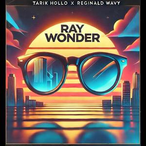 RAY WONDER (Explicit)