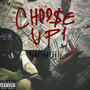 Choose Up (Explicit)