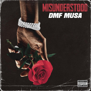 Misunderstood (Explicit)