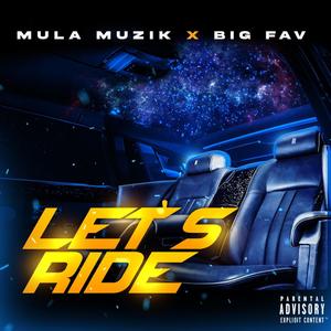 LET'S RIDE (Explicit)