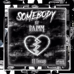 SOMEBODY (Explicit)