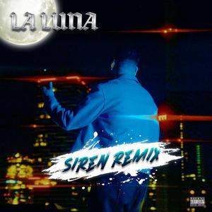 La Luna (Siren Remix)