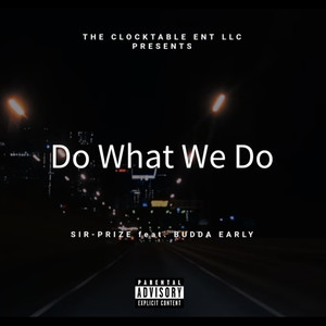 Do What It Do (Explicit)