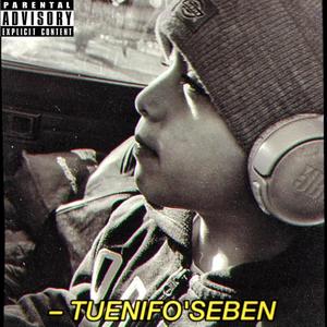 TUENIFO' SEBEN (Explicit)