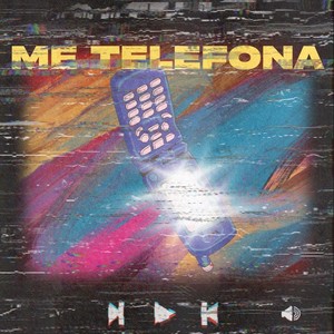 Me Telefona (Explicit)